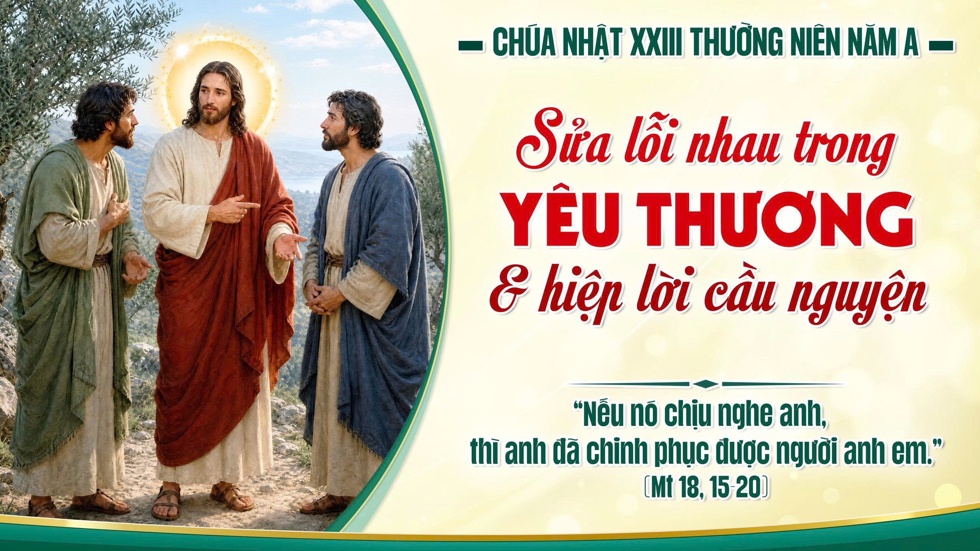 Suy Niệm Lời Chúa | Chúa Nhật Tuần XXIII Mùa Thường Niên - Năm A | Mt 18,15-20 | Phút Cầu Nguyện